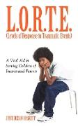 L.O.R.T.E. (Levels of Response to Traumatic Events)
