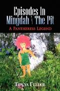 Episodes in Mingdah -- The Pit