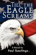 Till the Eagle Screams