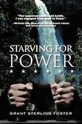 Starving for Power