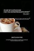 A Cup of Cappuccino for the Entrepreneur's Spirit