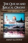 The Qur'an and Biblical Origins