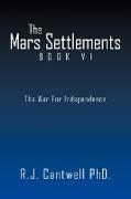 The Mars Settlement Book VI