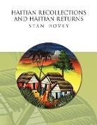 Haitian Recollections And Haitian Returns