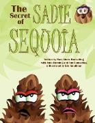 The Secret of Sadie Sequoia