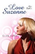 Love Suzanne (Part I)