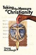 Taking the Measure of Christianity