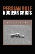 Persian Gulf Nuclear Crisis