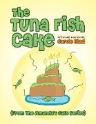 The Tuna Fish Cake