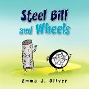 Steel Bill and Wheels