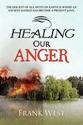 Healing Our Anger