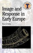 Image and Response in Early Europe