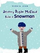 Jeremy Dugan McCloud Builds a Snowman