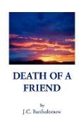 Death of a Friend