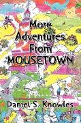 More Adventures from Mousetown