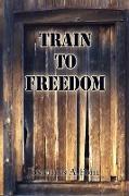 Train to Freedom