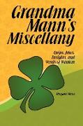 Grandma Mann's Miscellany