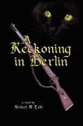 A Reckoning in Berlin