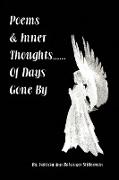Poems & Inner Thoughts..... of Days Gone by