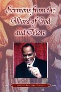 Sermons from the Word of God and More