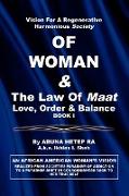 Vision For Regenerative Harmonious Society OF WOMAN & The Law Of Maat