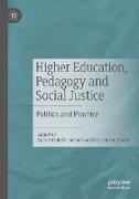 Higher Education, Pedagogy and Social Justice