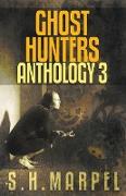 Ghost Hunters Anthology 03