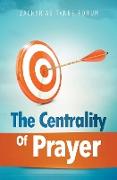 The Centrality of Prayer