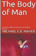 The Body of Man