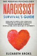 Narcissist Survival's Guide: Taking back control over a Narcissist! Understand the Narcissistic Personality Disorder, Deal with his Triggers & Mani