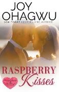 Raspberry Kisses - A Christian Suspense - Book 10