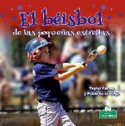 El Béisbol de Las Pequeñas Estrellas (Little Stars Baseball)