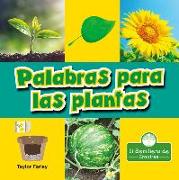 Palabras Para Las Plantas (Plant Words)