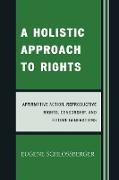 A Holistic Approach to Rights