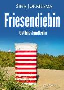 Friesendiebin. Ostfrieslandkrimi