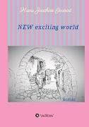 NEW exciting world