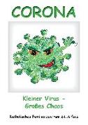 Corona - Kleiner Virus - Großes Chaos