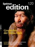 Spektrum edition - Geschichte der Menschheit