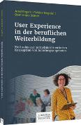 User Experience in der beruflichen Weiterbildung