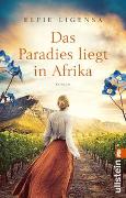 Das Paradies liegt in Afrika (Ein Südafrika-Roman 2)