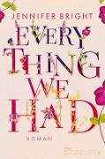 Everything We Had (Love and Trust 1)