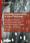 Unsettling Responsibility in Science Education