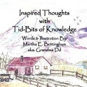 Inspired Thoughts with Tid-Bits of Knowledge
