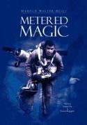 Metered Magic