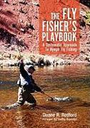 The Fly Fisher's Playbook