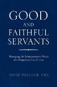 Good and Faithful Servants