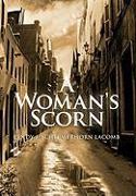 A Woman's Scorn