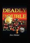 Deadly Double