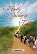 A Timely Journey of Faith