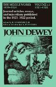 The Middle Works of John Dewey, 1899-1924, Volume 13: 1921-1922, Essays on Philosophy, Education, and the Orient
